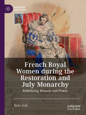 cover image of French Royal Women during the Restoration and July Monarchy